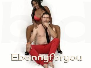 Ebonnyforyou