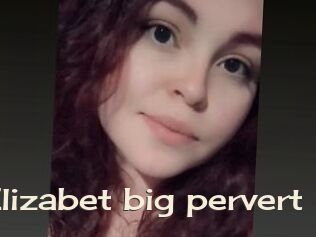 Elizabet_big_pervert