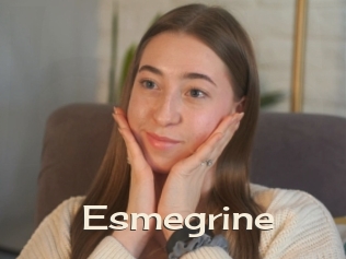 Esmegrine