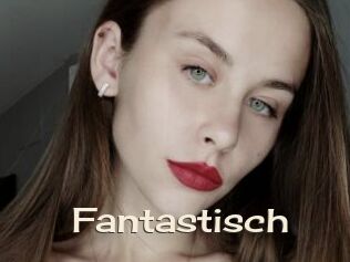 Fantastisch