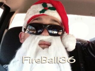 FireBall36
