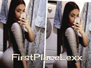 FirstPlaceLexx