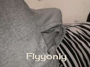 Flyyonly