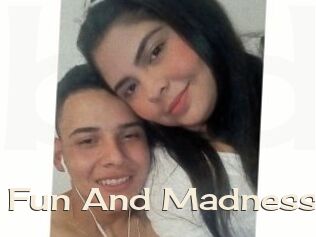 Fun_And_Madness