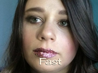 Fast