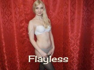 Flayless