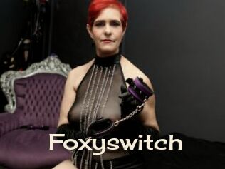 Foxyswitch