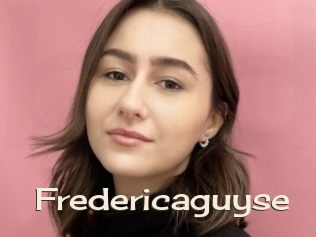 Fredericaguyse