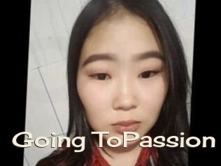 Going_ToPassion