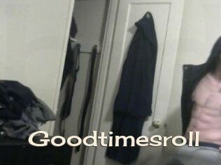 Goodtimesroll