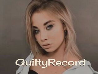 GuiltyRecord