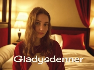 Gladysdenner