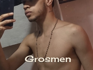 Grosmen