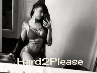 Hard2Please