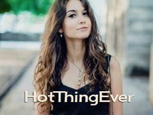 HotThingEver