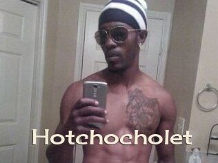 Hotchocholet