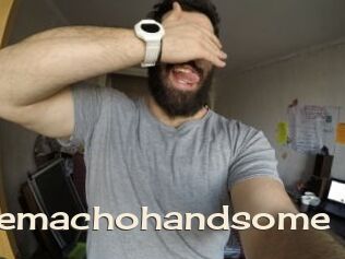 Hugemachohandsome