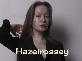 Hazelrossey