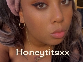 Honeytitsxx