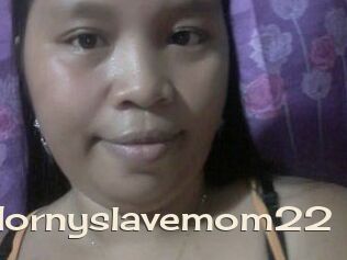Hornyslavemom_22