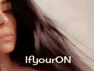 IfyourON