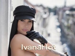 IvanaHot