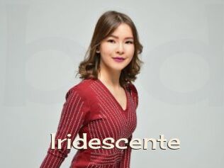 Iridescente