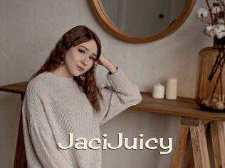 JaciJuicy