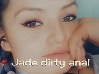 Jade_dirty_anal