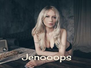 Jenooops