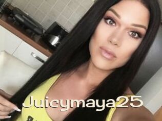 Juicymaya25