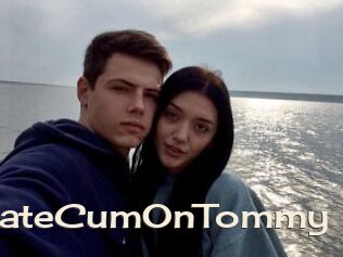 KateCumOnTommy