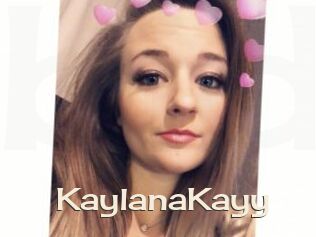 KaylanaKayy
