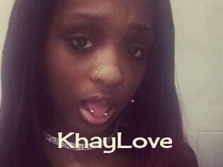 KhayLove