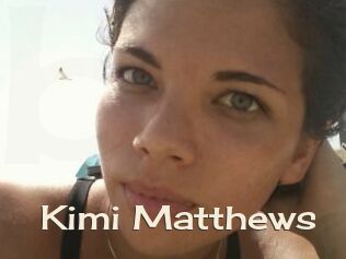 Kimi_Matthews