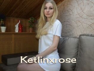 Ketlinxrose