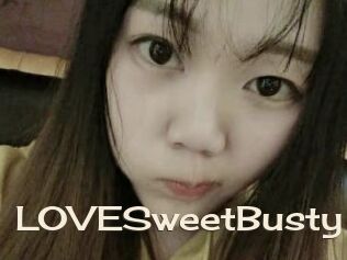 LOVESweetBusty