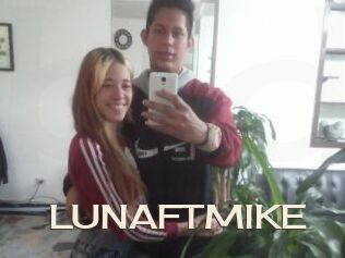 LUNAFTMIKE