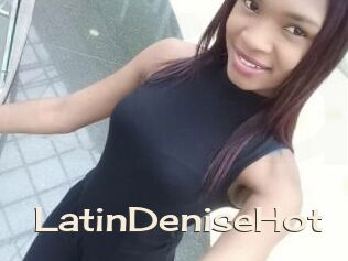 LatinDeniseHot