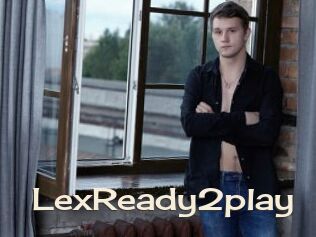 LexReady2play