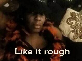 Like_it_rough