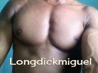 Longdickmiguel