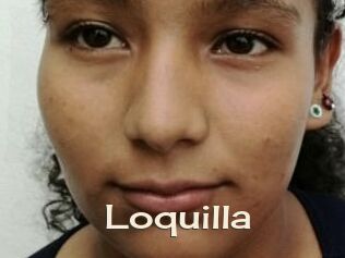 Loquilla