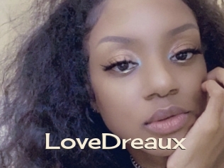 LoveDreaux