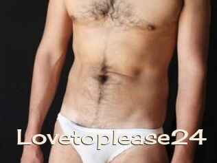 Lovetoplease24