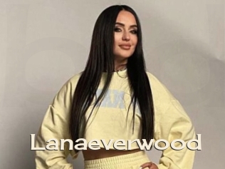 Lanaeverwood