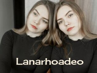 Lanarhoadeo