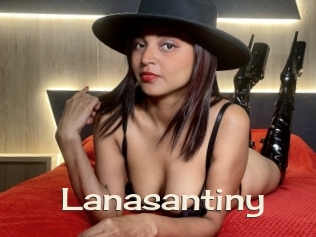 Lanasantiny
