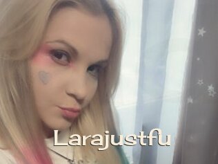 Larajustfu