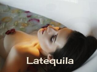 Latequila